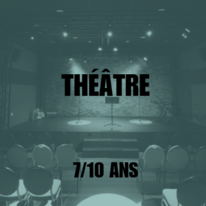 [THÉÂTRE] Enfants • 7-10 ans/Samedi