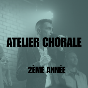 [CHANT] Atelier Chorale • Adulte 2ème année