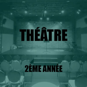 [THÉÂTRE] Adultes 2ème année