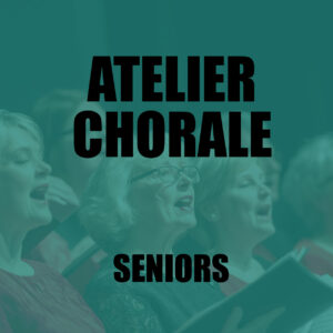 [CHANT] Atelier Chorale • Seniors (60ans et +)