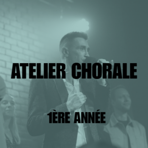 [CHANT] Atelier Chorale • Adulte 1ère année