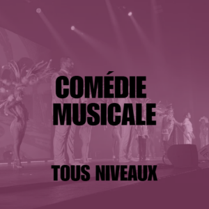 [CHANT] Comédie Musicale • Adulte Tous Niveaux